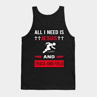 I Need Jesus And Track And Field Tank Top